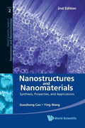 Nanostructures and Nanomaterials: Synthesis, Properties, and Applications (2nd Edition) - Paperback