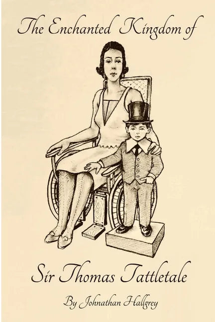 The Enchanted Kingdom of Sir Thomas Tattletale - Paperback