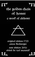 The Golden Chain of Homer: A Work of Alchemy - Paperback