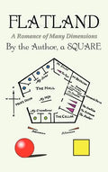 Flatland: a Romance of Many Dimensions - Hardcover