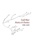 Gail Sher Poetry & Poetics 1980-2020 - Hardcover