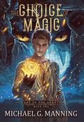 The Choice of Magic - Hardcover