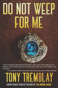 Do Not Weep For Me - Paperback