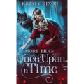 More Than Once Upon a Time - Hardcover