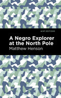 A Negro Explorer at the North Pole - Paperback
