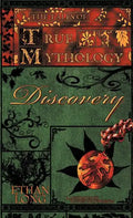 The Tales of True Mythology Discovery - Hardcover