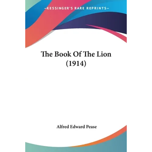 The Book of the Lion (1914) - Paperback