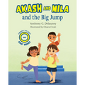 Akash and Mila and the Big Jump - Hardcover