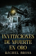 Invitaciones de muerte en oro - Paperback