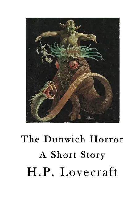 The Dunwich Horror: A Short Story - Paperback