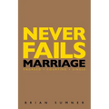 Never Fails: 30 Day Marriage Devotional - Paperback
