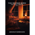 The Second Born: 'The Gant House' - Hardcover