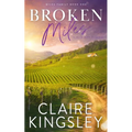 Broken Miles: A Small-Town Romance - Paperback