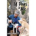14 Dogs and Me - Hardcover