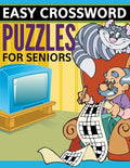 Easy Crossword Puzzles For Seniors: Super Fun Edition - Paperback