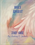 Holy Spirit Study Guide - Paperback