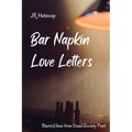 Bar Napkin Love Letters: Blurred Lines from Dead Society Poet - Paperback