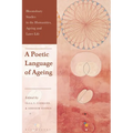 A Poetic Language of Ageing - Paperback