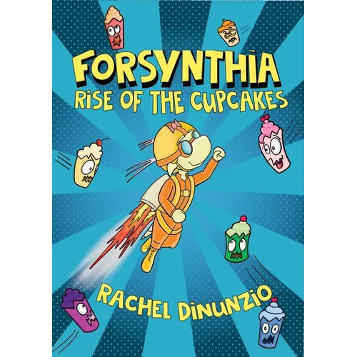 Forsynthia: Rise of the Cupcakes - Paperback