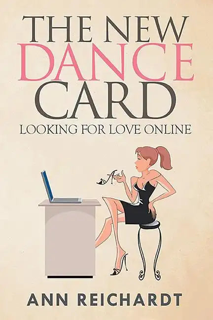 The New Dance Card: Looking For Love Online - Paperback