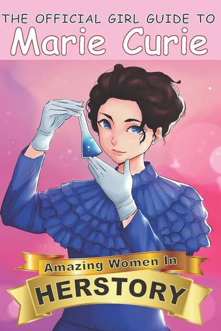 The Official Girl Guide to Marie Curie - Paperback