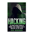 Hacking: Computer Hacking: The Essential Hacking Guide for Beginners, Everything You need to know about Hacking, Computer Hacki - Paperback