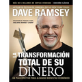 La Transformación Total de Su Dinero: Edición Clásica: Un Plan Efectivo Para Alcanzar Bienestar Financiero - Paperback