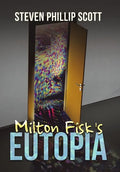 Milton Fisk's Eutopia - Hardcover