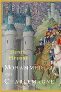 Mohammed and Charlemagne - Paperback