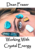 Working With Crystal Energy: Crystal Heal for Yourself and Others - Paperback