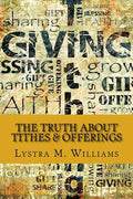 The Truth about Tithes & Offerings - Paperback