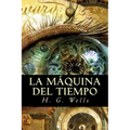 La m痃uina del tiempo - Paperback