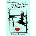Hunting a Sea-Glass Heart - Paperback