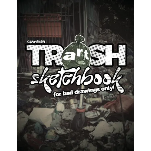 Rawnasan Trash Art Sketchbook for Bad Drawings Only - Paperback