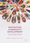 Navigating Community Development: Harnessing Comparative Advantages to Create Strategic Partnerships - Paperback