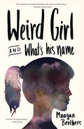 Weird Girl and What's His Name - Paperback