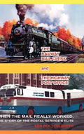 The Railway Mail Clerk and the Highway Office - Hardcover