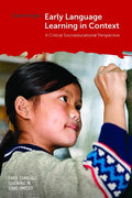 Early Language Learning in Context: A Critical Socioeducational Perspective - Paperback