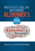 Prevent, Delay, Reverse Alzheimer's: Prevent Cognitive Decline and Restore Your Brain Health - Hardcover