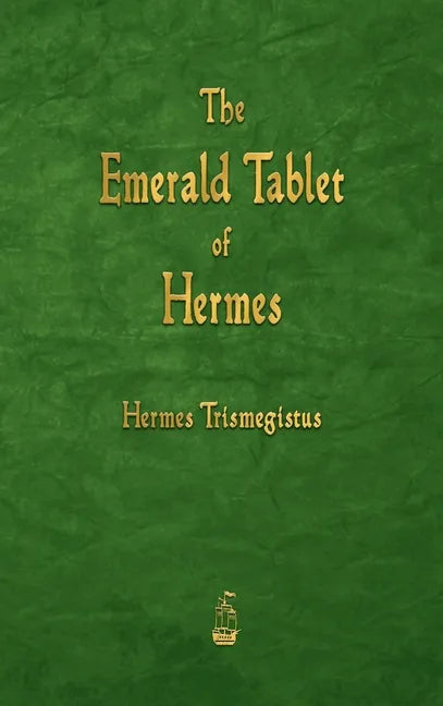 The Emerald Tablet of Hermes - Hardcover