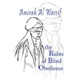 The Rules of Blind Obedience - Paperback