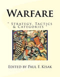 Warfare: " Strategy, Tactics & Categories " - Paperback