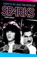 Talent is an Asset: The Story of Sparks - Paperback
