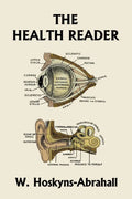 The Health Reader (Color Edition) (Yesterday's Classics) - Paperback
