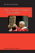 The Catholic Church and the Bible - Paperback