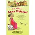 Go Well, Anna Hibiscus! - Paperback