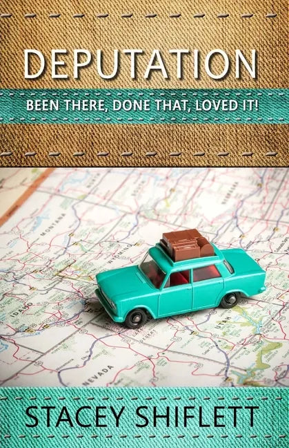 Deputation: Been There, Done That, Loved It! - Paperback