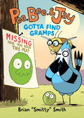 Pea, Bee, & Jay #5: Gotta Find Gramps: A Graphic Novel - Hardcover