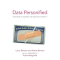 Data Personified: How Fraud Is Transforming the Meaning of Identity - Paperback