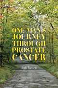 One Man's Journey Through Prostate Cancer - Paperback